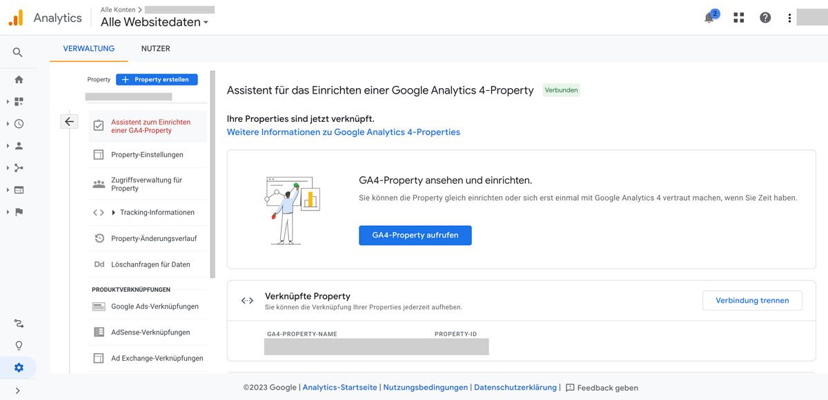 Google-Analytics-Verwaltung mit dem Einrichtungsassistenten und der angelegten GA4-Property